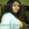 Naked woman having
